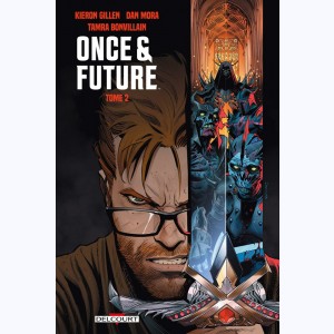 Once & Future : Tome 2