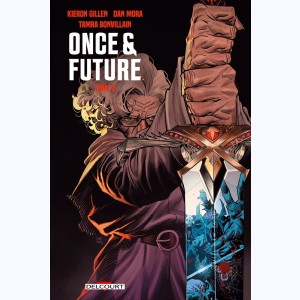 Once & Future : Tome 3