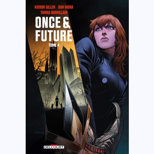 Once & Future : Tome 4