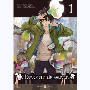 Le dévoreur de souvenirs : Tome 1