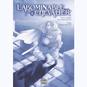 L'abominable chevalier : Tome 1