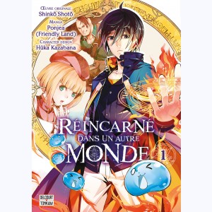 Réincarné dans un autre monde : Tome 1