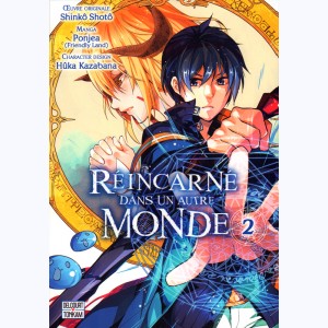 Réincarné dans un autre monde : Tome 2