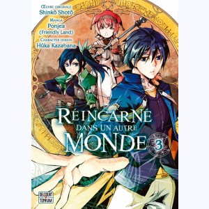 Réincarné dans un autre monde : Tome 3