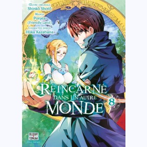 Réincarné dans un autre monde : Tome 8