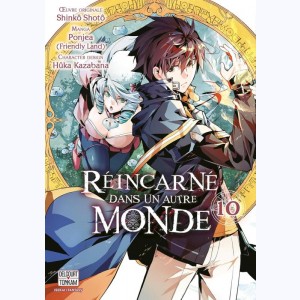 Réincarné dans un autre monde : Tome 10