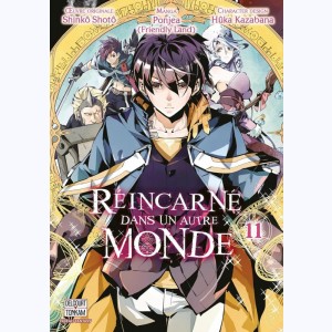 Réincarné dans un autre monde : Tome 11