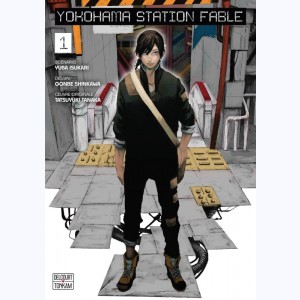 Yokohama Station Fable : Tome 1