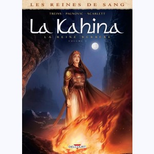 Les Reines de sang : Tome 1, La Kahina, la reine berbère