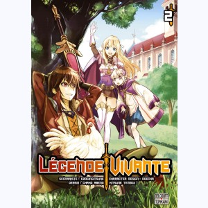 Légende Vivante : Tome 2