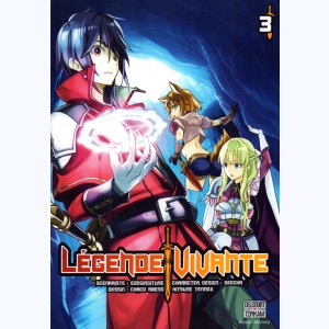 Légende Vivante : Tome 3