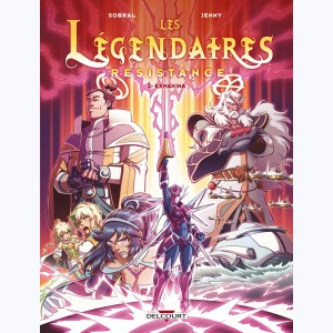 Les Légendaires - Résistance : Tome 2, Exmakina