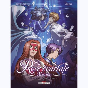 La Rose écarlate - Missions : Tome 8, Souvenirs d'Écosse 2/2