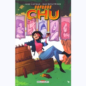 Safrane Chu : Tome 2