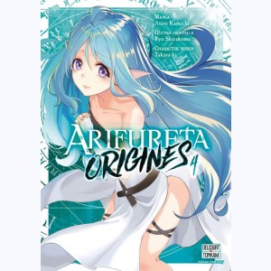 Arifureta - Origines : Tome 4