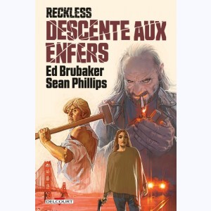 Reckless : Tome 5, Descente aux enfers