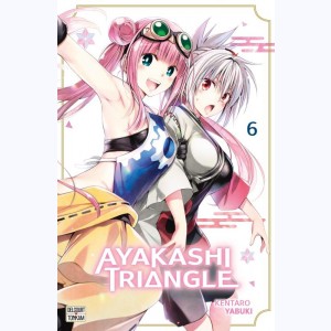 Ayakashi Triangle : Tome 6