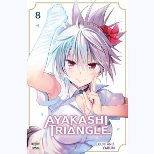 Ayakashi Triangle : Tome 8