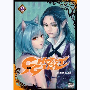 Ghost Girl : Tome 2