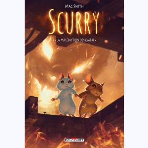 Scurry : Tome 3, La malédiction des ombres