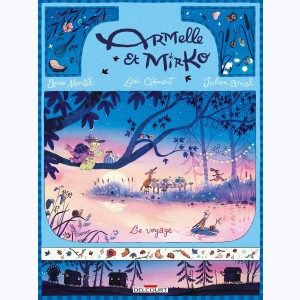 Armelle et Mirko : Tome 2, Le voyage