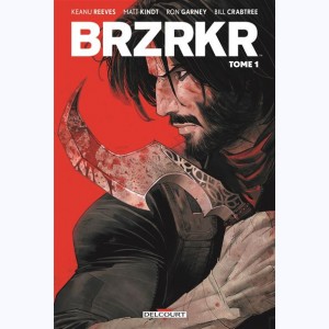 BRZRKR : Tome 1 : 