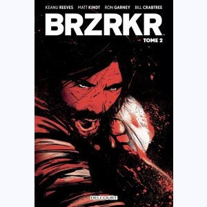 BRZRKR : Tome 2