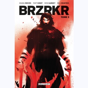 BRZRKR : Tome 2 : 