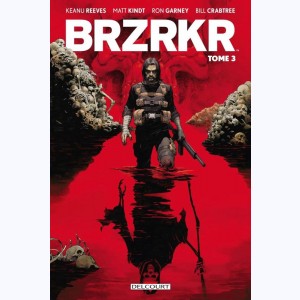 BRZRKR : Tome 3