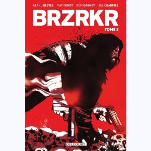 BRZRKR : Tome 3 : 