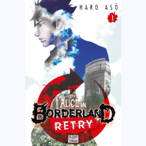 Alice in Borderland : Retry : Tome 1