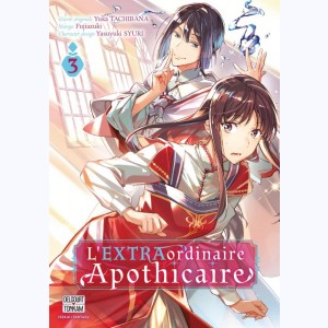 L'EXTRAordinaire Apothicaire : Tome 3