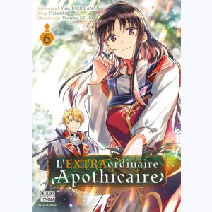 L'EXTRAordinaire Apothicaire : Tome 6