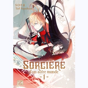 Sorcière d'un autre monde : Tome 1