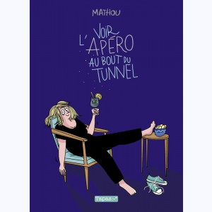 Voir l'apéro au bout du tunnel