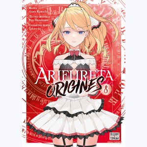 Arifureta - Origines : Tome 8