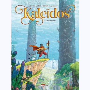 Kaleïdos : Tome 1, La mer-suspendue