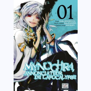 Mynoghra, annonciateur de l'apocalypse : Tome 1