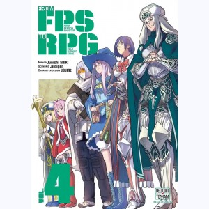 From FPS to RPG : Tome 4