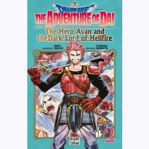 Dragon Quest - The Adventure of Daï : Tome 11, The hero Avan and the Dark lord of Hellfire II