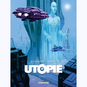 Utopie : Tome 1