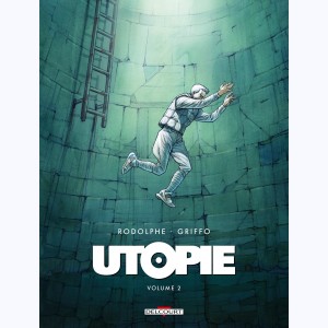 Utopie : Tome 2