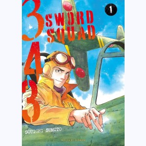 343 Sword Squad : Tome 1