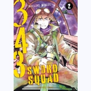 343 Sword Squad : Tome 2