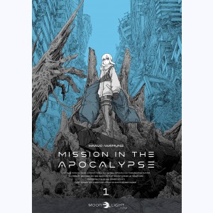 Mission in the Apocalypse : Tome 1