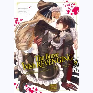 The Brave Wish Revenging : Tome 9