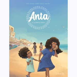 Anta : Tome 1, Les voix de l'océan