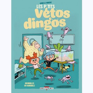 Les p'tits vétos dingos, grenouilles en vadrouille