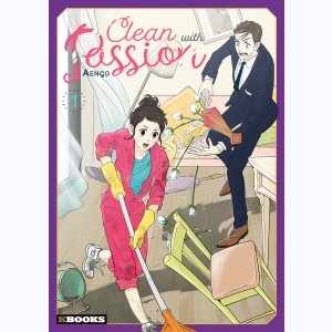 Clean with Passion : Tome 1