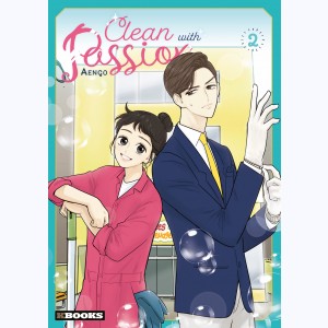 Clean with Passion : Tome 2